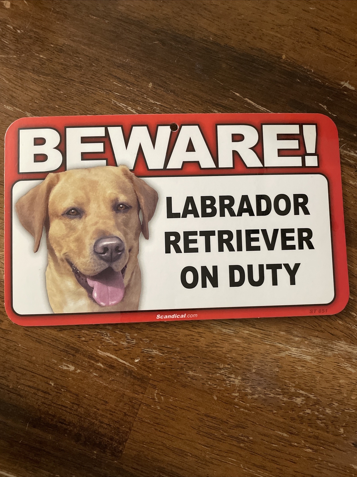 BEWARE LABRADOR RETRIEVER (YELLOW) ON DUTY 5″ X 8″ PLASTIC SIGN NEW